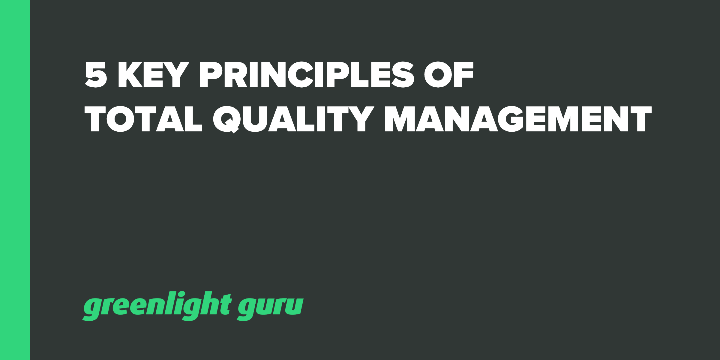 8 principles of total quality management